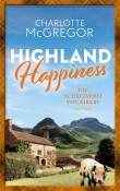Charlotte McGregor: Highland Happiness - Die Schreinerei von Kirkby - Taschenbuch