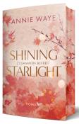 Annie Waye: Shining Starlight: Zusammen befreit - Taschenbuch