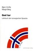 Margit Berg: God Tur. Lehrbuch der norwegischen Sprache und Schlüssel zu den Übungen / God Tur - gebunden