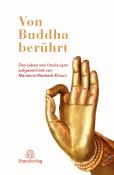 Marianne Merbeck-Khouri: Von Buddha berührt - Taschenbuch
