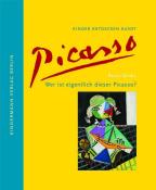 Britta Benke: Wer ist eigentlich dieser Picasso? - gebunden