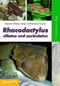 Wolfgang Schmidt: Rhacodactylus ciliatus und auriculatus - Taschenbuch