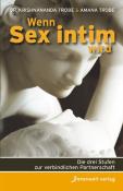 Gitte Trobe: Wenn Sex intim wird - Taschenbuch