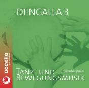Djingalla. Tl.3, 1 Audio-CD - cd