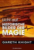 Gareth Knight: Historische Bilder der Magie - Taschenbuch