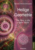 Renate Brettschneider: Heilige Geometrie - Taschenbuch