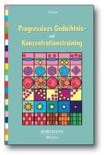 Erich Kasten: Progressives Gedächtnis- und Konzentrationstraining - Taschenbuch