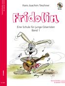 Hans Joachim Teschner: Fridolin, m. 1 Audio-CD. Bd.1