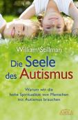 William Stillman: Die Seele des Autismus - gebunden