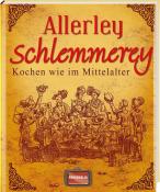 Allerley Schlemmerey - gebunden