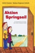 Barbara Siegmann-Schroth: Aktion Springseil - gebunden