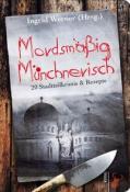 Mordsmäßig Münchnerisch - Taschenbuch