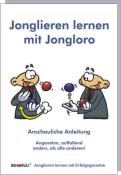 Stephan Ehlers: Jonglieren lernen mit Jongloro - Taschenbuch
