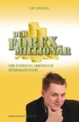 Kay Brendel: Der Forex-Millionär - gebunden