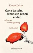 Kirsten DeLeo: Ganz da sein, wenn ein Leben endet - Taschenbuch