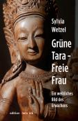 Sylvia Wetzel: Grüne Tara - Freie Frau - gebunden