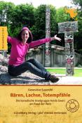 Geneviève Susemihl: Bären, Lachse, Totempfähle - Taschenbuch