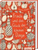 Andrea Behnke: Frieda und das Glück der kleinen Dinge - gebunden