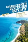 Bianca de Loryn: Nationalparkroute Australien - Ostküste - Taschenbuch