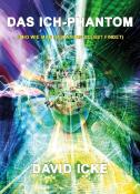 David Icke: Das Ich-Phantom - Taschenbuch