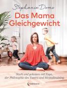 Stephanie Doms: Das Mama-Gleichgewicht - Taschenbuch