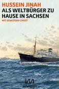 Hussein Jinah: Als Weltbürger zu Hause in Sachsen - Taschenbuch