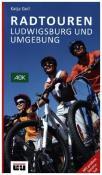 Katja Goll: Radtouren Ludwigsburg - Taschenbuch