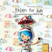 Britta Schmidt von Groeling: Italien for kids - Taschenbuch
