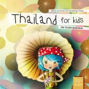 Britta Schmidt von Groeling: Thailand for kids - Taschenbuch