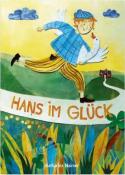 Jacob Grimm: Hans im Glück - gebunden