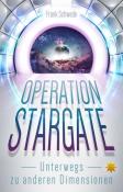 Frank Schwede: Operation Stargate - gebunden
