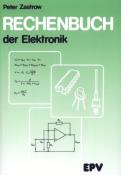 Peter Zastrow: Rechenbuch der Elektronik - Taschenbuch