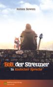 James Bowen: Bob, der Streuner - Taschenbuch