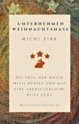Michl Zirk: Unternehmen Weihnachtshase - Taschenbuch