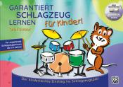 Olaf Satzer: Garantiert Schlagzeug lernen für Kinder, m. 555 Audio, m. 1 Beilage