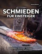 Daniel Johnson: Schmieden für Einsteiger - gebunden