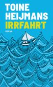 Toine Heijmans: Irrfahrt - Taschenbuch