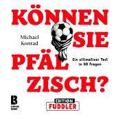 Michael Konrad: Können Sie Pfälzisch? - Edition Fuddler - gebunden