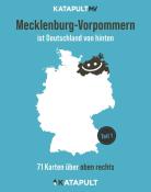 Mecklenburg-Vorpommern ist Deutschland von hinten - gebunden