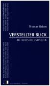 Thomas Urban: VERSTELLTER BLICK - Taschenbuch