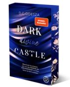 D. C. Odesza: DARK divine CASTLE - Taschenbuch
