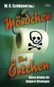 Regula Venske: Mördchen fürs Örtchen - Taschenbuch