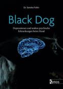 Dr. Sandra Foltin: Black Dog - gebunden