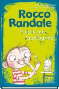 Alan MacDonald: Rocco Randale 08 - Politik mit Popelpanne - gebunden