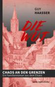 Guy Haasser: Die Wut - Taschenbuch