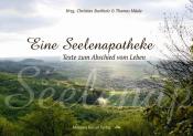 Eine Seelenapotheke - gebunden
