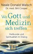 Brit Cooper: Wo Gott und Medizin sich treffen - gebunden