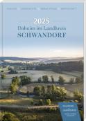 Daheim im Landkreis Schwandorf - Kalender & Jahresband 2025 - Taschenbuch