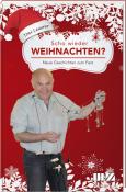 Toni Lauerer: Scho wieder Weihnachten? - gebunden