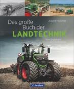 Albert Mößmer: Das große Buch der Landtechnik - gebunden